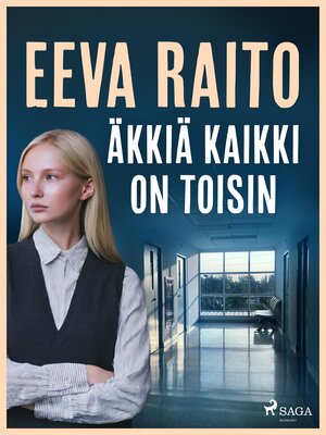 cover image of Äkkiä kaikki on toisin